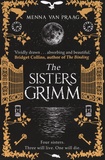 Menna Van Praag - The Sisters Grimm.