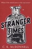 C. K. McDonnell - The Stranger Times.