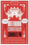 Charles Yu - Interior Chinatown.