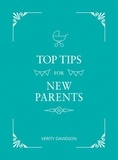 Verity Davidson - Top Tips for New Parents - Practical Advice for First-Time Parents.