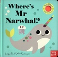Ingela P. Arrhenius - Where's Mr Narwhal ?.