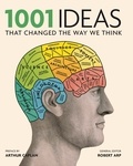 Robert Arp - 1001 Ideas that Changed the Way We Think.