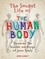 John Clancy - The Secret Life of the Human Body.