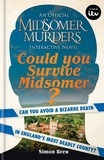 Simon Brew - Could You Survive Midsomer? - Can you avoid a bizarre death in England's most dangerous county?.