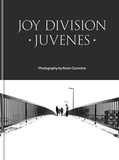 Kevin Cummins - Joy Division Juvenes.