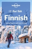  Lonely Planet - Fast talk finnish.