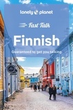  Lonely Planet - Fast Talk Finnish - Guaranteed to get you talking.