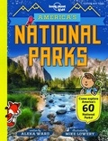 Alexa Ward et Mike Lowery - America's National Parks.