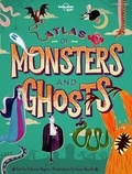 Frederica Magrin et Laura Brenlla - Atlas of monsters & ghosts.
