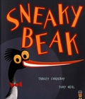 Tracey Corderoy et Tony Neal - Sneaky Beak.
