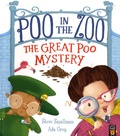 Steve Smallman et Ada Grey - Poo in the Zoo  : The Great Poo Mystery.
