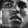 Michael Brennan - They must fall Muhammad Ali and the men he fought.