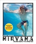 Weddle Kirk - Nirvana - Never Mind The Photos.