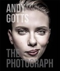 Andy Gotts - The Photographs.