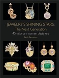 Beth Bernstein - Jewelry's Shining Stars - The Next Generation.