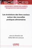 Gilles Séré de Lanauze - Les évolutions des liens sociaux autour des nouvelles pratiques alimentaires.