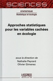 Nathalie Peyrard et Olivier Giménez - Approches statistiques pour les variables cachées en écologie.
