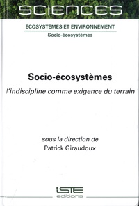 Patrick Giraudoux - Socio-écosystèmes - L'indiscipline comme exigence du terrain.