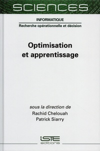 Rachid Chelouah et Patrick Siarry - Optimisation et apprentissage.