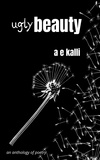  A.E. KALLI - Ugly Beauty.