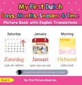 Eva S. - My First Dutch Days, Months, Seasons &amp; Time Picture Book with English Translations - Teach &amp; Learn Basic Dutch words for Children, #16.