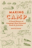 Martin Hogue - Making Camp.