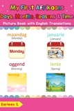  Earleen S. - My First Afrikaans Days, Months, Seasons &amp; Time Picture Book with English Translations - Teach &amp; Learn Basic Afrikaans words for Children, #19.