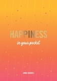 Anna Barnes - Happiness in Your Pocket - Tips and Advice for a Happier You.