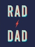 Summersdale Publishers - Rad Dad - Cool Quotes and Quips for a Fantastic Father.