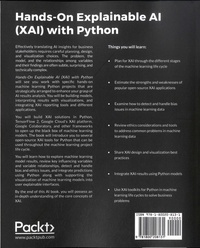 Hands-On Explainable AI (XAI) with Python. Interpret, visualize, explain, and integrate reliable Al for fair, secure, and trustworthy Al apps