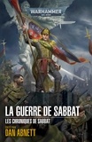 Dan Abnett - Les chroniques de Sabbat Tome 1 : La guerre de Sabbat.