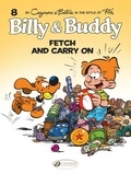 Christophe Cazenove - Billy & Buddy Volulme 8 : Fetch and Carry On.