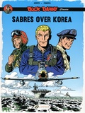Frédéric Zumbiehl et Jean-Michel Arroyo - Buck Danny Classics Tome 1 : Sabres Over Korea.