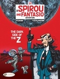 Fabien Vehlmann et  Yoann - A Spirou and Fantasio Adventure Tome 20 : The Dark Side of the Z.