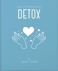 Sonia Jones - The Little Book of Detox.