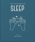 Lisa Dyer - The Little Book of Sleep.