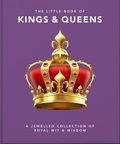 Orange Hippo! - The Little Book of Kings &amp; Queens - A Jewelled Collection of Royal Wit &amp; Wisdom.