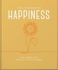 The Little Book of Happiness - For when life gets a little tough.