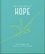 The Little Book of Hope - For when life gets a little tough.