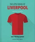 The Little Book of Liverpool - More than 170 Kop quotes.