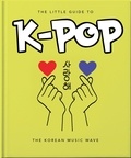 The Little Guide to K-POP - The Korean Music Wave.