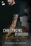 Mila Meadow et Ylvie Davis - Challenging Disasters - Trusting me.