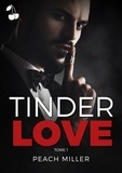 Peach Miller - Tinder Love Tome 1 : .
