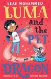 Leah Mohammed et Loretta Schauer - Luma and the Pet Dragon - Book 1.
