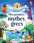 Rosie Dickins et Sara Ugolotti - Mes premiers mythes grecs.