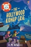 A. M. Howell - Mysteries at Sea: The Hollywood Kidnap Case.