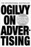 David Ogilvy - Ogilvy on Advertising.