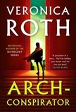 Veronica Roth - Arch-conspirator.