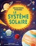 Rosie Dickins et Carmen Saldaña - Le système solaire.