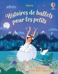 Rosie Dickins et Héloïse Mab - Histoires de ballets pour les petits.